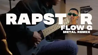 Rapstar - Flow G (Metal Remix) // Dio