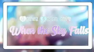 ☆ When the sky falls || Discord art event || Gacha speededit ☆