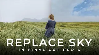 Replace Sky In Final Cut Pro X (NO PLUGINS)