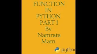 FUNCTIONS IN PYTHON PART 1
