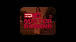 Tommy Newport - Mister Domino Announcement