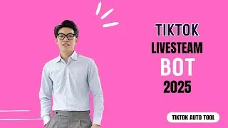Tiktok Livestream Bot 2025 | Tool Auto View Tiktok Livestream