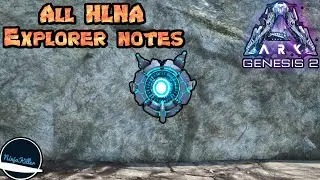 ARK: All 46 HLNA explorer note locations on Genesis Part 2 in Ark Survival Evolved