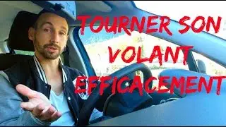 TENIR et TOURNER son VOLANT ! EVITER les ECARTS de TRAJECTOIRE
