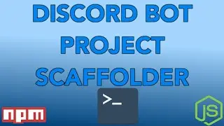 DiscordJS Project Creator - Building & Managing your bots faster w/ Commando