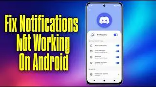 How To Fix Discord Notifications Not Working On Android [2026 Guide]