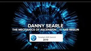 Danny Searle: Paradigm Shift 2019 Presentation