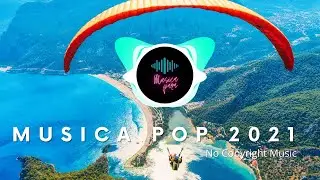 Música Pop Sin Copyright para Youtube ♬ GRATIS 2021
