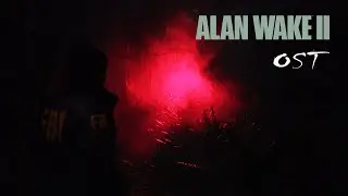 Alan Wake 2 - Follow Nightingale Theme (1 Hour) Cauldron Lake