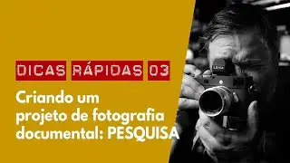 Dicas rápidas para criar um projeto de fotografia documental #3: PESQUISA | Omicron