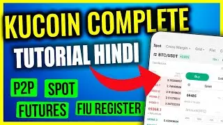 Ultimate Kucoin Exchange Guide: Step-by-Step (Hindi)