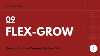 Flexbox Dersleri -9- Flex Grow