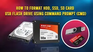 How to Format HDD, SSD, SD Card,  USB Flash Drive Using Command Prompt (CMD)