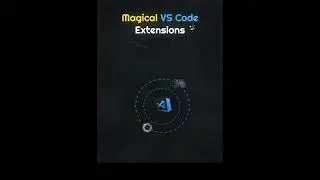 Magical Extensions #2  Magical VS Code Extensions 