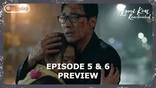 Agent Kim Reactivated Episode 5 - 6 Preview & Spoilers [ENG SUB]