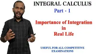 Importance of Integration in Real Life|Part-1|Integration|How Integration Related with Real Life