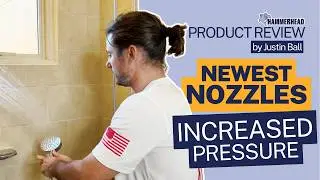 Increased Shower Head Pressure with Newest Nozzles by HammerHead Showers