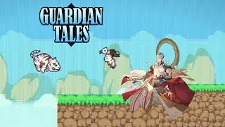Guardian Tales. New Update.. 30.05