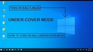 HOW TO TURN ON UNDERCOVER MODE IN KALI LINUX