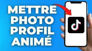 Comment Mettre Une Photo De Profil Anime Tiktok [ 100% Facile ]