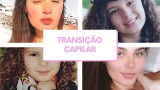 MINHA TRANSIÇÃO CAPILAR!