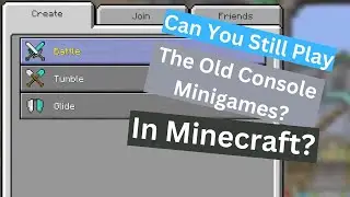 Can You Still Play The Old Console Mini Games In Minecraft?