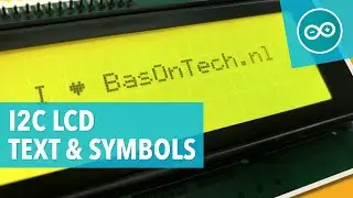 I2C LCD WITH TEXT AND CUSTOM SYMBOLS - Arduino tutorial #11