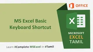 Basic MS Excel Shortcut Keys | Tamil