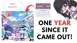 ONE YEAR since Gacha life 2!!