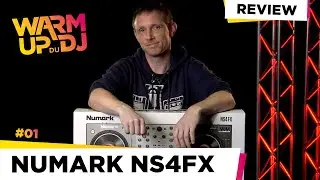 WARM UP du DJ #01 - REVIEW NUMARK NS4FX (vidéo de la Boite Noire)