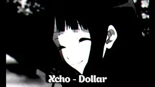 XCHO - Dollar [slowed + reverb + lyrics] 🎶 Вам евро, доллар так не хватало достал все траблы свои