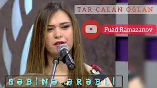 Səbinə Ərəbli - "Tar çalan oğlan" (2022)