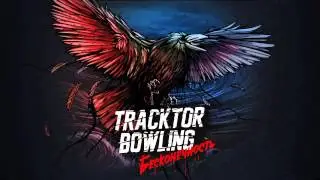 TRACKTOR BOWLING – БЕСКОНЕЧНОСТЬ (ALBUM SAMPLER)