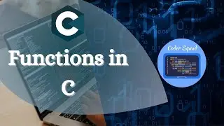 Function in C Programming | Function in C Program | C Programming Tutorial for Beginner | CoderSquad