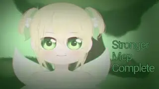 Gacha Stronger MEP Complete