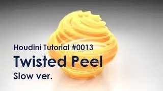 [Houdini Tutorial] 0013 Twisted Peel (Slow ver.)