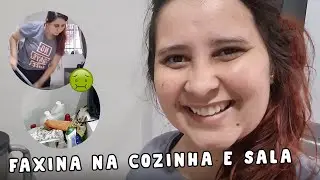 FAXINA NA COZINHA E SALA - PRIMEIRA DE 2021