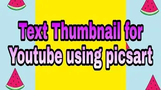 How to make Youtube text Thumbnail using picsart in tamil | step by step to make Youtube thumbnail