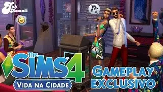 THE SIMS 4 - VIDA NA CIDADE GAMEPLAY EXCLUSIVO - JUHKAWAII