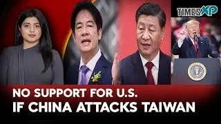 No Support for US If China Attacks Taiwan! Japan & Australia Stay Silent | China-Taiwan Conflict