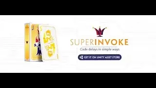 Super Invoke - How to delay code in Unity