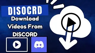 How To Download Videos From Discord (2024)