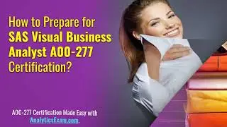 Latest | SAS Visual Business Analyst (A00-277) Exam | Boost Your Score