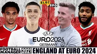 England At Euro 2024 According To Football Manager 2021