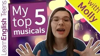 My top five musicals