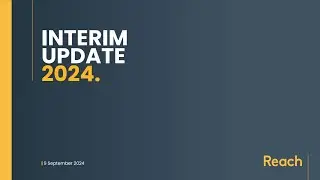 REACH PLC - Interim Results