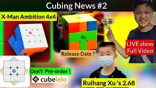 X-Man Ambition 4x4 | MGC square-1 Ruihang Xu's 2.68 | GAN i Carry Delayed