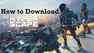 Download Hyper Scape on the PC for Free in India |PC Configuration Details |Latest Download Tutorial
