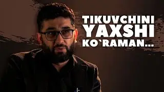 Tikuvchini yaxshi ko`raman... | 