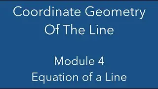 Module 4:  Equation of a line